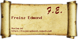 Freisz Edmond névjegykártya